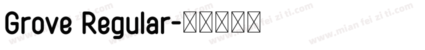 Grove Regular字体转换